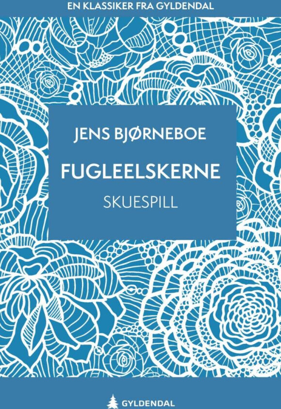 Fugleelskerne av Jens Bjørneboe