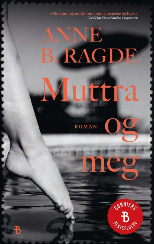 Muttra og meg av Anne B. Ragde