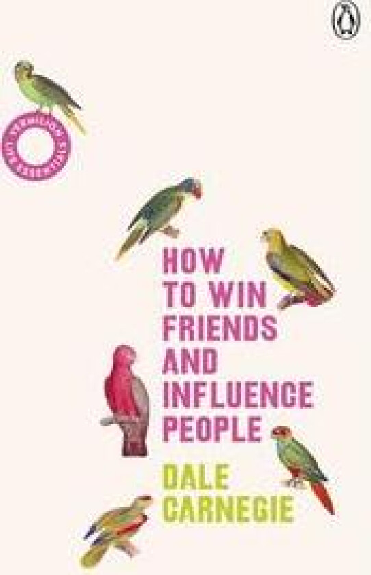 How to Win Friends and Influence People av Dale Carnegie