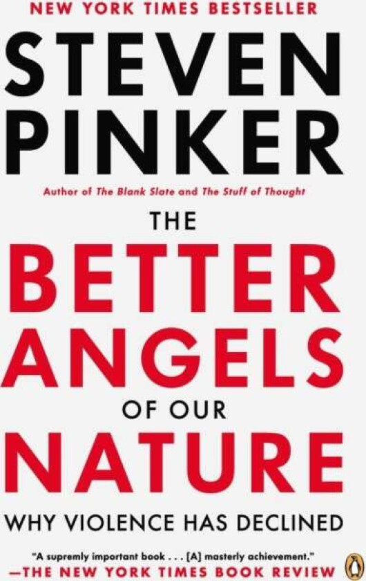 The better angels of our nature av Steven Pinker