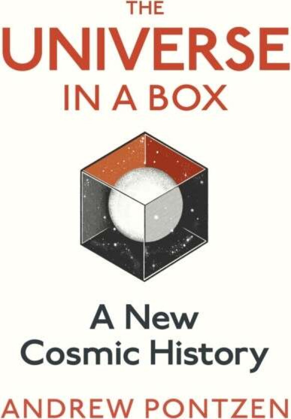The Universe in a Box av Andrew Pontzen