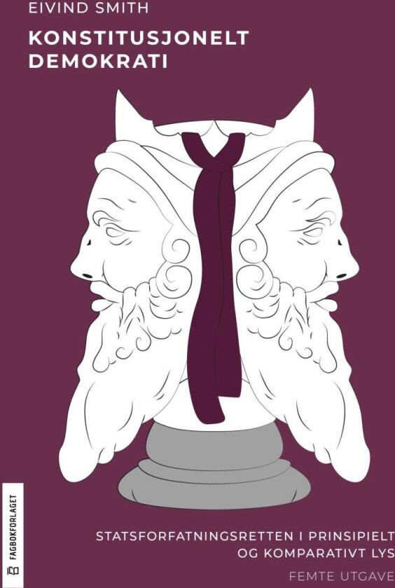 Konstitusjonelt demokrati av Eivind Smith