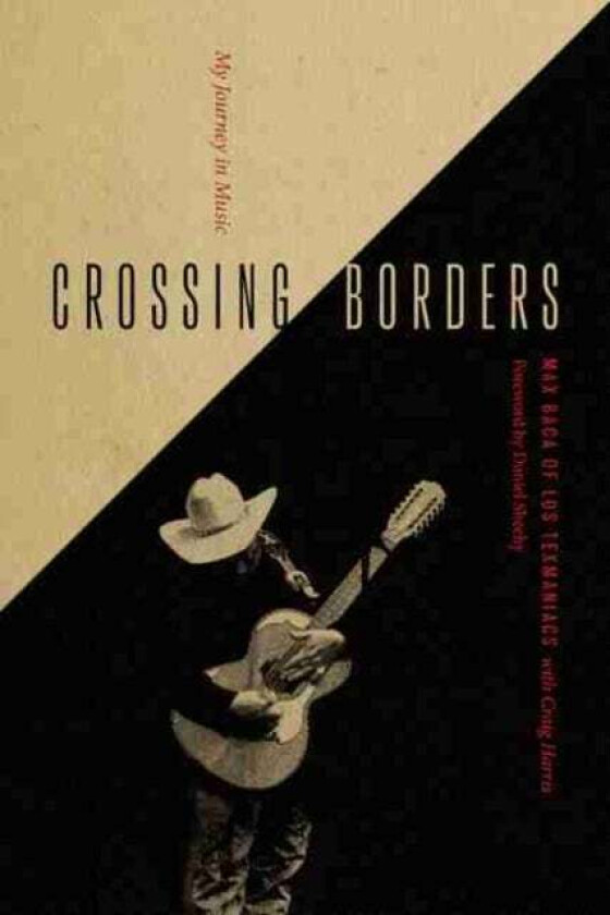 Crossing Borders av Max Baca