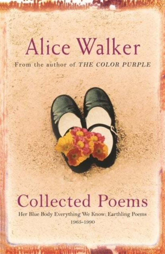 Alice Walker: Collected Poems av Alice Walker