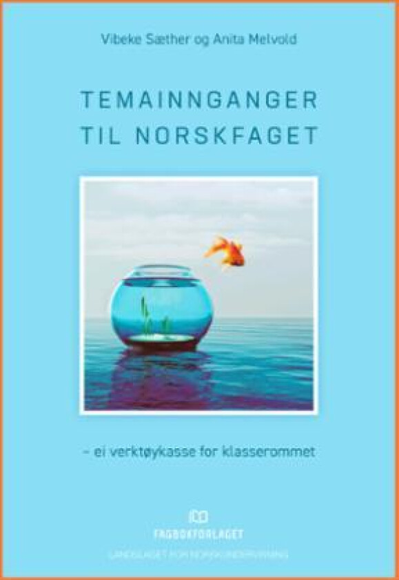 Temainnganger til norskfaget av Anita Melvold, Vibeke Sæther