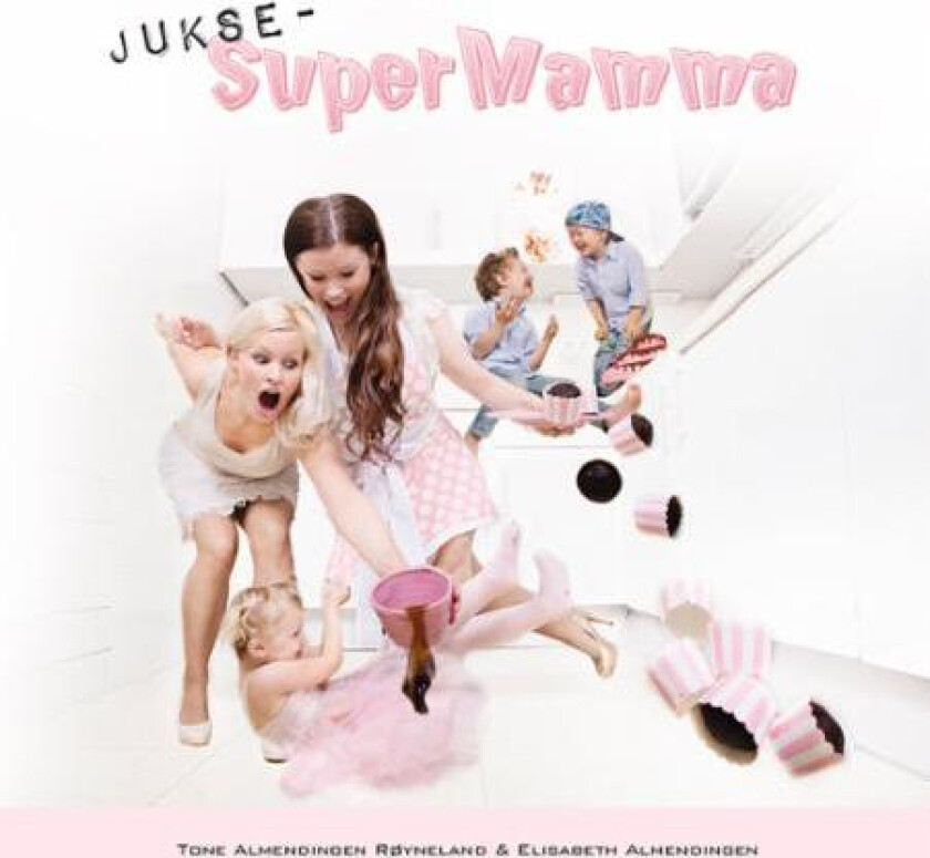 JukseSuperMamma av Tone Almendingen Røyneland