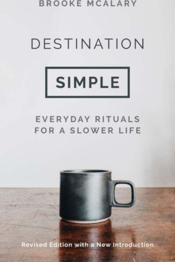 Destination Simple av Brooke McAlary