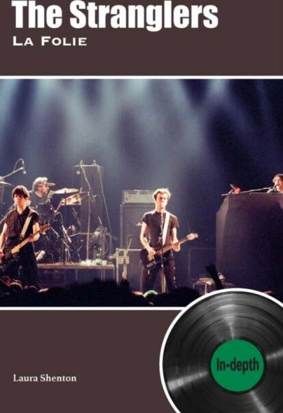 The Stranglers La Folie av Laura Shenton