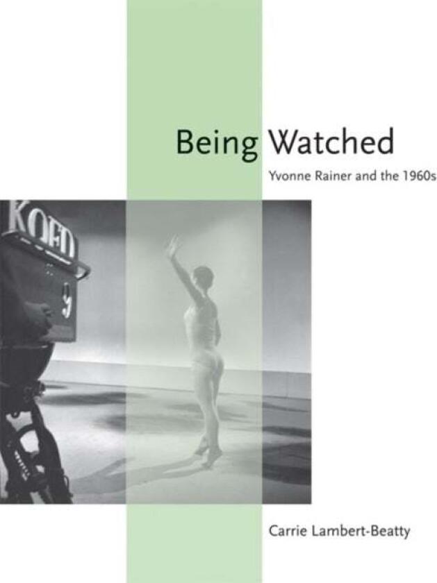 Being Watched av Carrie (Assistant Professor Harvard University) Lambert-Beatty