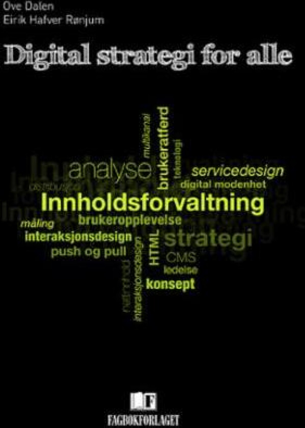 Digital strategi for alle av Ove Dalen, Eirik Hafver Rønjum