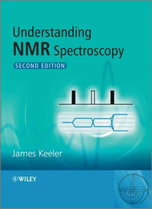 Understanding NMR Spectroscopy av James (University Of Cambridge) Keeler