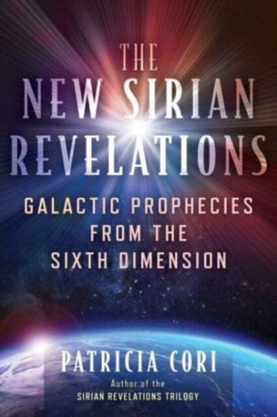 The New Sirian Revelations av Patricia Cori