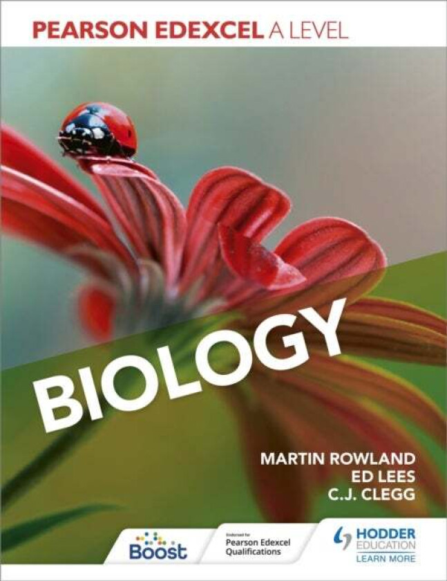 Pearson Edexcel A Level Biology (Year 1 and Year 2) av Martin Rowland, Edward Lees, C. J. Clegg