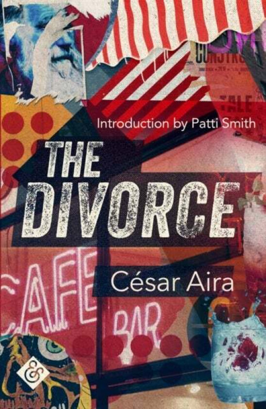 The Divorce av Cesar Aira