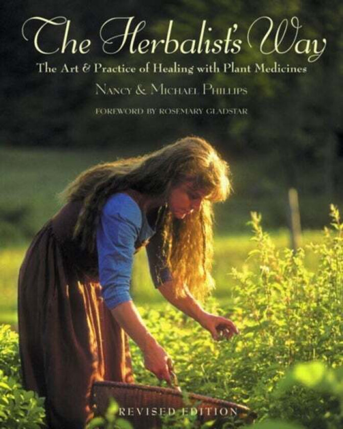 The Herbalist's Way av Nancy Phillips, Michael Phillips