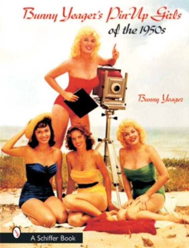 Bunny Yeager&#039;s Pin-Up Girls of the 1950s av Bunny