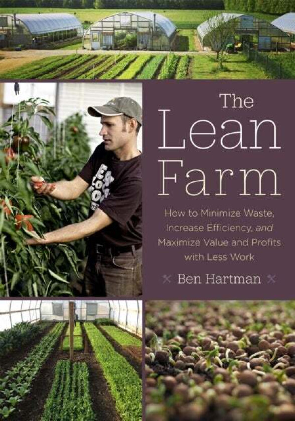 The Lean Farm av Ben Hartman