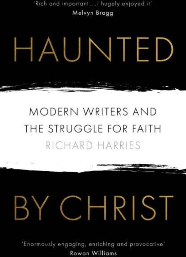 Haunted by Christ av Richard Harries