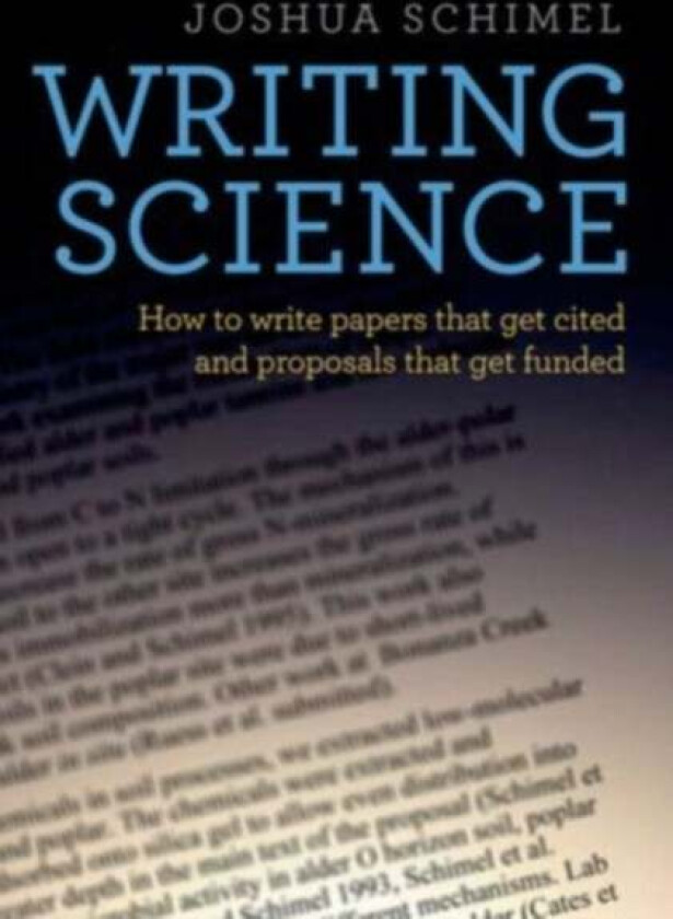 Writing Science av Joshua (Professor Professor University of California Santa Barbara) Schimel