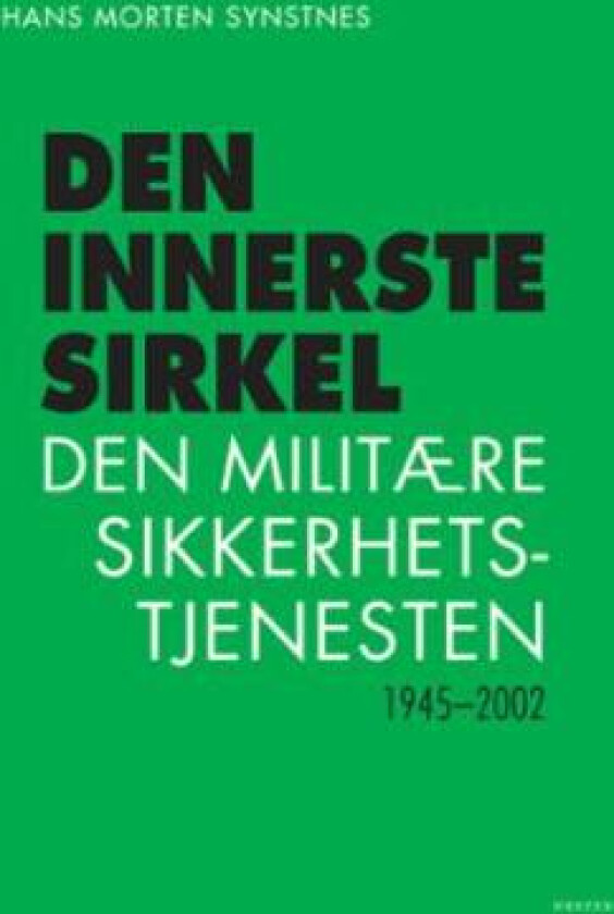 Den innerste sirkel av Hans Morten Synstnes