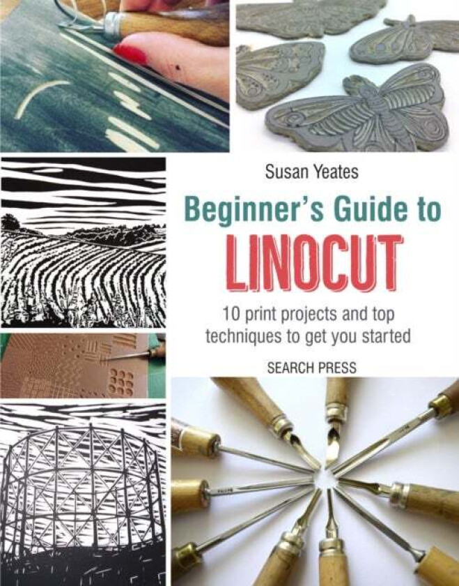 Beginner's Guide to Linocut av Susan Yeates