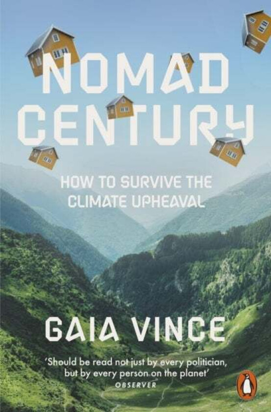 Nomad Century av Gaia Vince