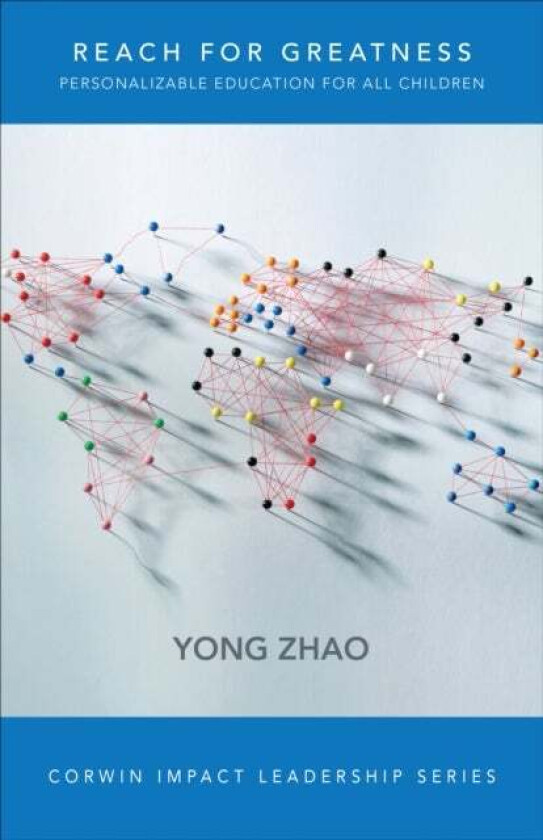 Reach for Greatness av Yong Zhao