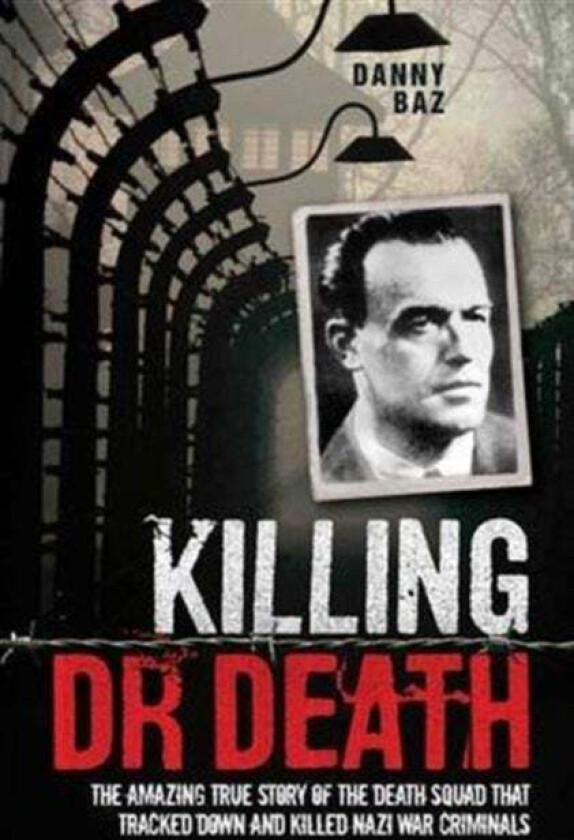 Killing Doctor Death av Danny Baz