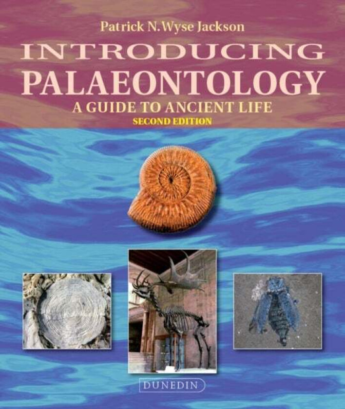 Introducing Palaeontology av Patrick Wyse Jackson