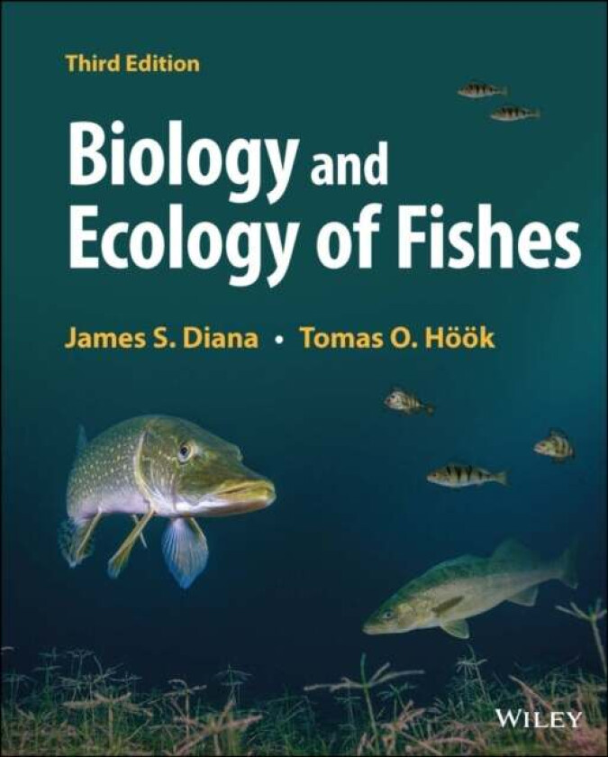 Biology and Ecology of Fishes av James S. Diana, Tomas O. Hoeoek
