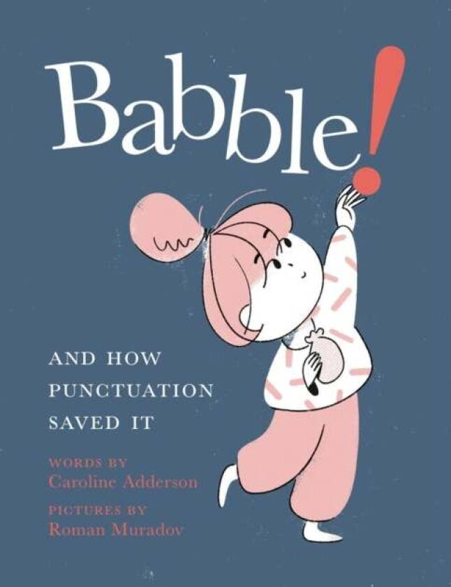 Babble av Caroline Adderson, Roman Muradov