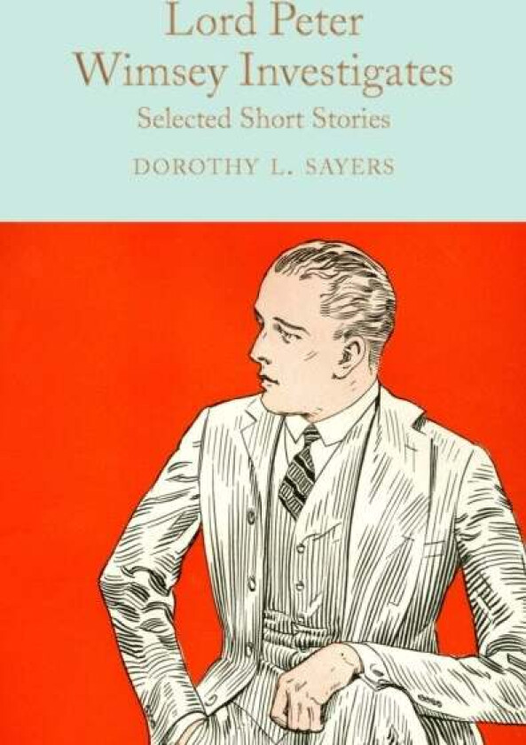 Lord Peter Wimsey Investigates av Dorothy L. Sayers