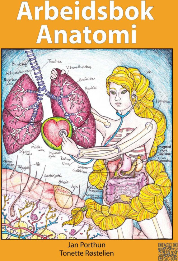 Arbeidsbok anatomi av Jan Porthun, Tonette Røstelien