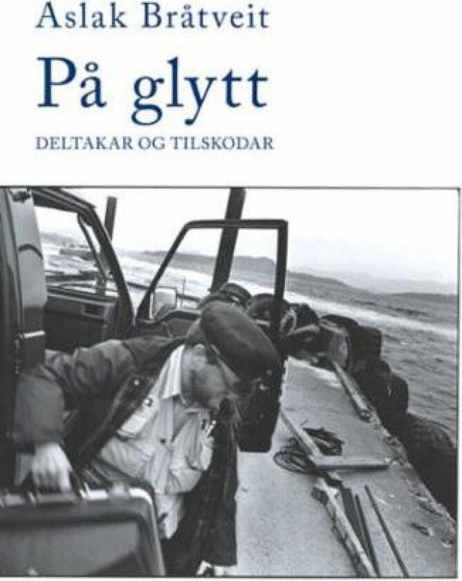 På glytt av Aslak Bråtveit