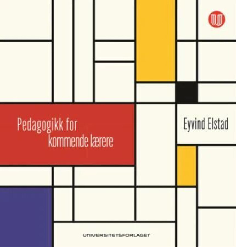 Pedagogikk for kommende lærere av Eyvind Elstad