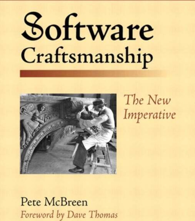 Software Craftsmanship av Mike Hendrickson, Pete McBreen
