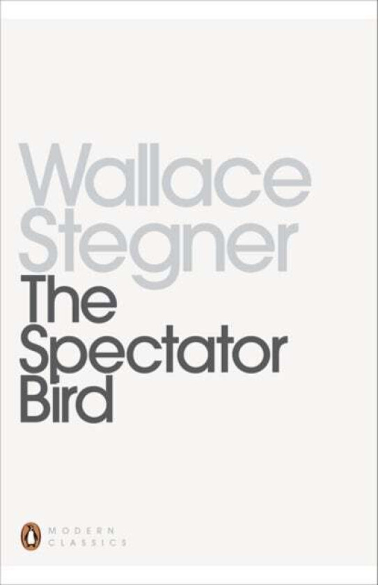 The Spectator Bird av Wallace Stegner