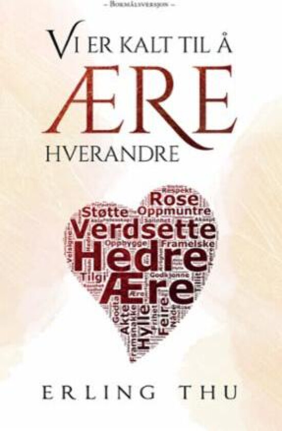 Vi er kalt til å ære hverandre av Erling Thu
