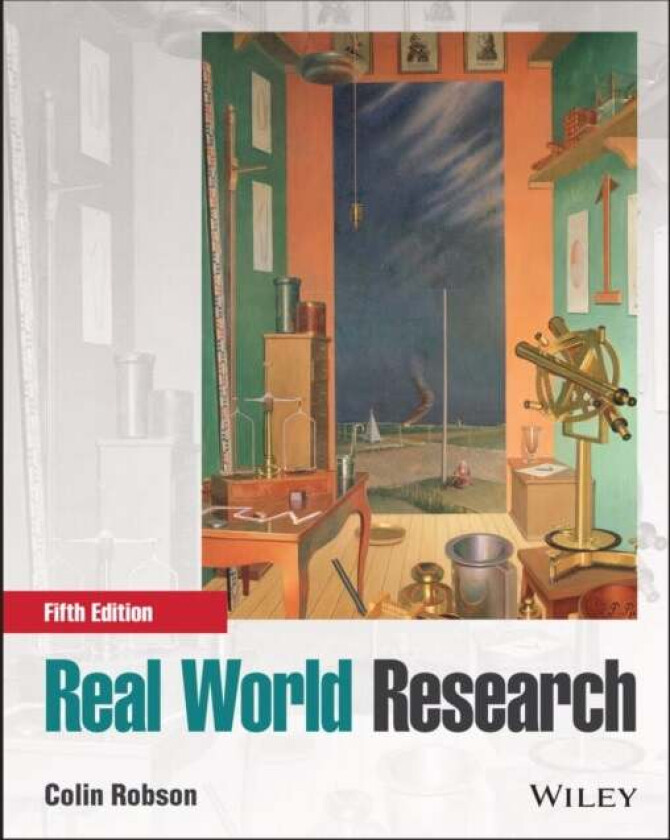 Real World Research av Colin (University of Huddersfield) Robson