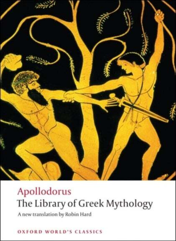 The Library of Greek Mythology av Apollodorus