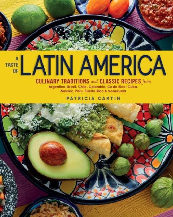 A Taste of Latin America av Patricia Cartin