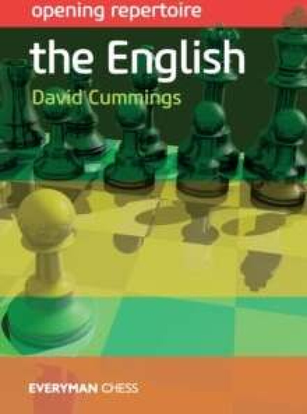 Opening Repertoire: The English av David Cummings