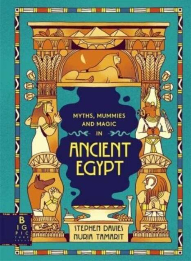 Myths, Mummies and Magic in Ancient Egypt av Stephen Davies