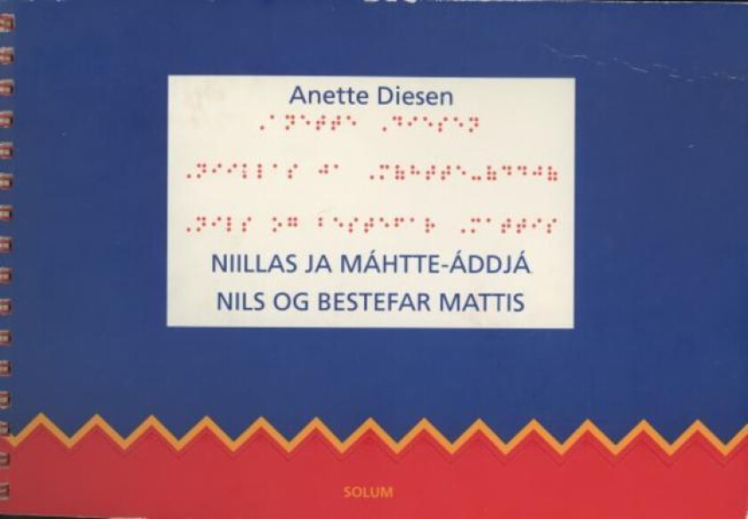 Niillas ja Mahtte-addja = Nils og bestefar Mattis av Anette Diesen