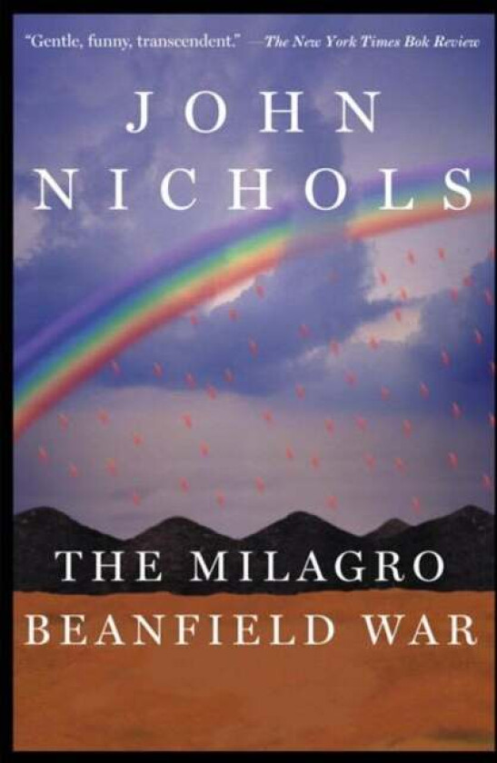 The Milagro Beanfield War av John Nichols