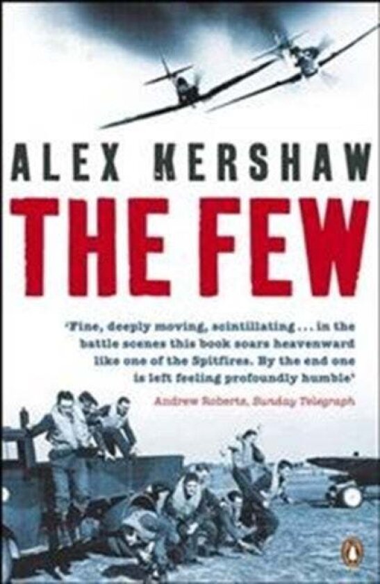 The Few av Alex Kershaw