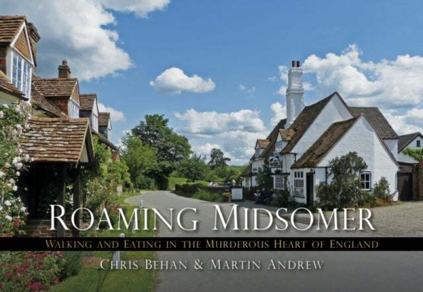 Roaming Midsomer av Martin Andrew, Chris Behan