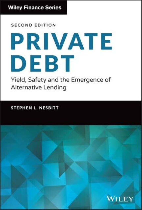 Private Debt av Stephen L. Nesbitt