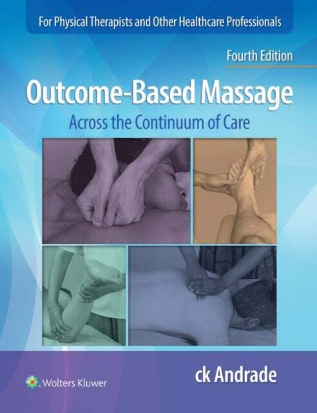 Outcome-Based Massage av Carla-Krystin Andrade