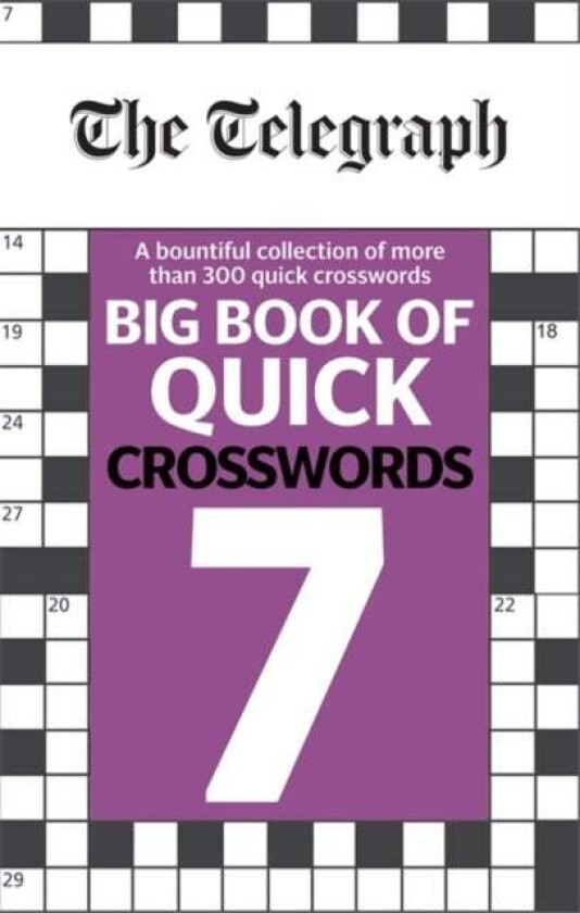 The Telegraph Big Book of Quick Crosswords 7 av Telegraph Media Group Ltd